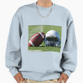 Football Season Is Here Sweatshirt - Streetwear Style Unisex - T-Shirt, Sweatshirt, Hoodie