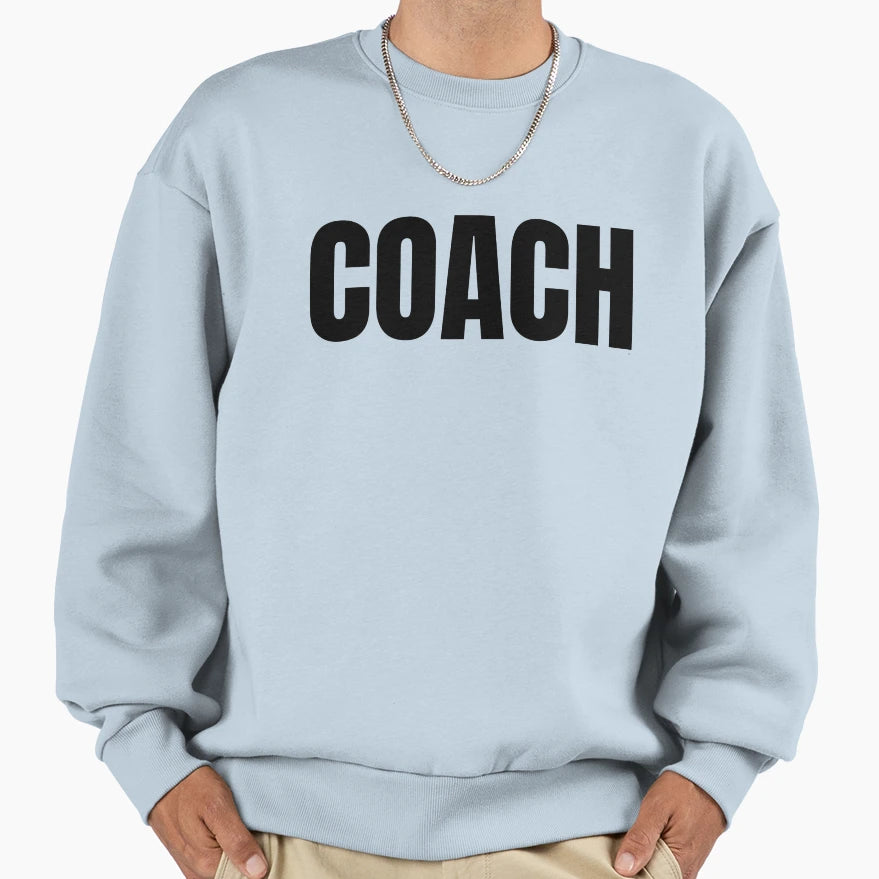 Coach Training Sports Coaching Sweatshirt - Unique Graphic Unisex - T-Shirt, Sweatshirt, Hoodie