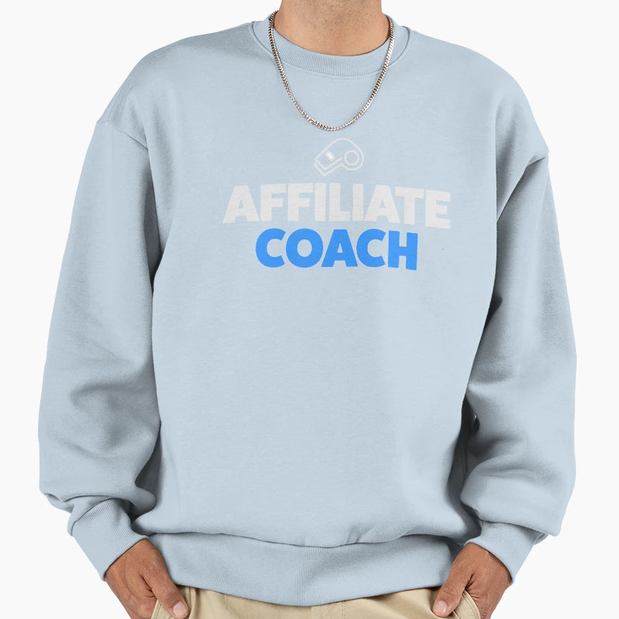 Affiliate Coach Sweatshirt - Casual Everyday Wear for Adults - T-Shirt, Sweatshirt, Hoodie