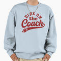 Dibs Coach American Football Sweatshirt - Fun Novelty Design Men Women - T-Shirt, Sweatshirt, Hoodie