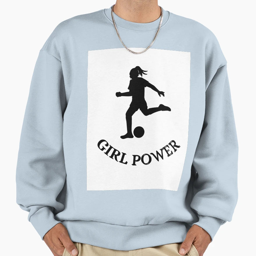 Soccer Power Inspirational Sweatshirt - Streetwear Style Men Women - T-Shirt, Sweatshirt, Hoodie