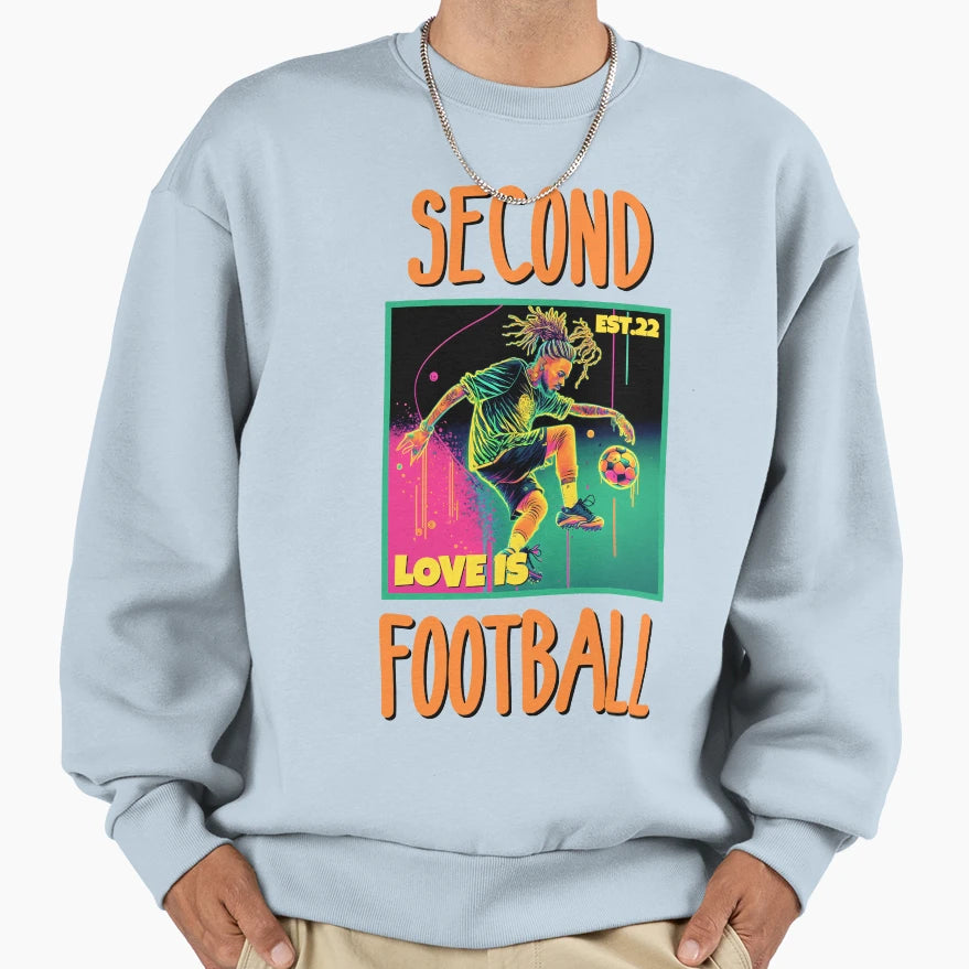 Second Love Is Footbal Sweatshirt - Custom Art Print for Adults - T-Shirt, Sweatshirt, Hoodie