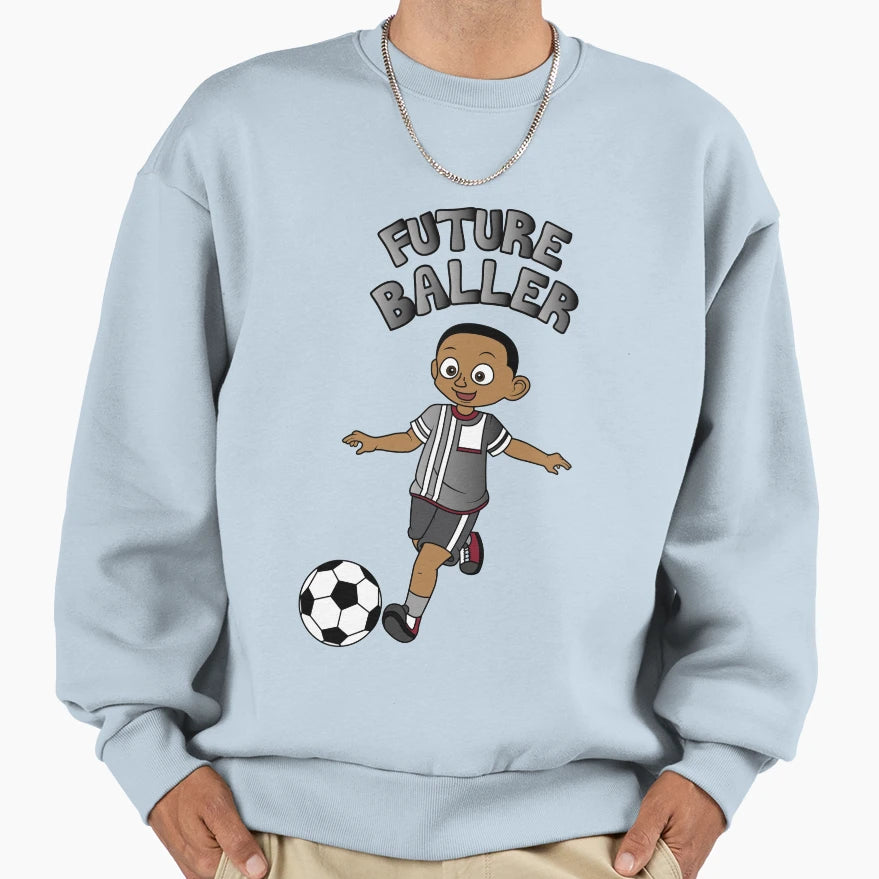 Future Baller Shape Up Sweatshirt - Trendy Graphic Men Women - T-Shirt, Sweatshirt, Hoodie