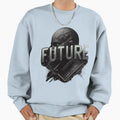 Future Sweatshirt - Unique Graphic for Adults - T-Shirt, Sweatshirt, Hoodie