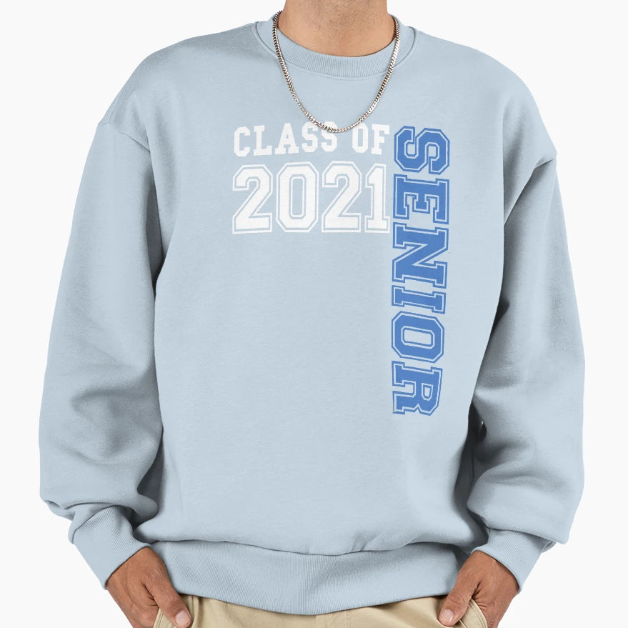 Class 2021 Senior Sweatshirt - Novelty Apparel for Adults - T-Shirt, Sweatshirt, Hoodie
