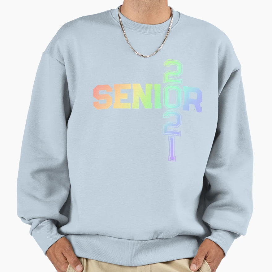 Senior 2021 Sweatshirt - Streetwear Style for Adults - T-Shirt, Sweatshirt, Hoodie