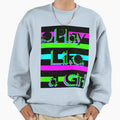 Sarah Fuller Play Like Sweatshirt - Graphic Print Men Women - T-Shirt, Sweatshirt, Hoodie