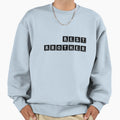 Best Brother Partner Brothers Best Sweatshirt - Novelty Apparel Men Women - T-Shirt, Sweatshirt, Hoodie