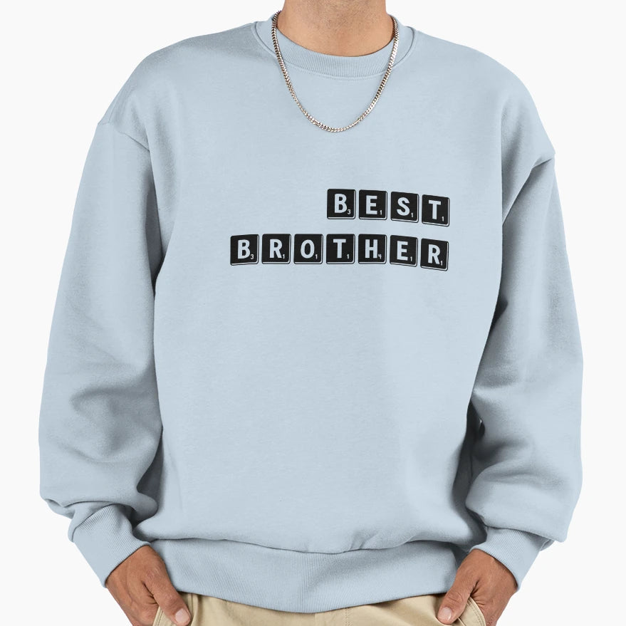 Best Brother Partner Brothers Best Sweatshirt - Novelty Apparel Men Women - T-Shirt, Sweatshirt, Hoodie