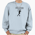 Hall Shame I Think Im Amazing Fantasy Sweatshirt - Streetwear Style Unisex - T-Shirt, Sweatshirt, Hoodie