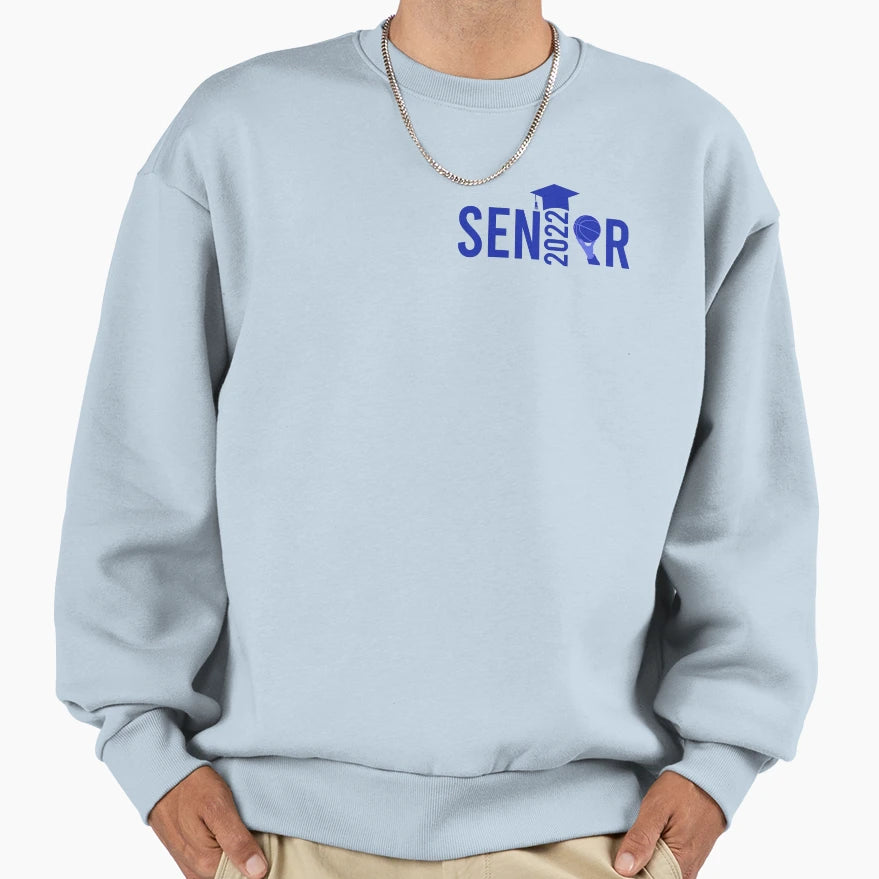 Senior 2022 Basketball Sweatshirt - Aesthetic Graphic Men Women - T-Shirt, Sweatshirt, Hoodie