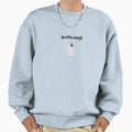 Brotha Uuugh Sweatshirt - Custom Art Print for Adults - T-Shirt, Sweatshirt, Hoodie
