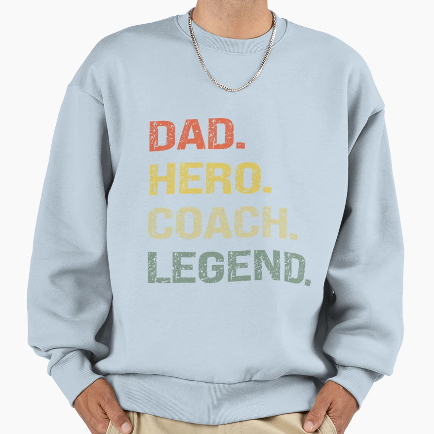 Dad Coach Sweatshirt - Streetwear Style Unisex - T-Shirt, Sweatshirt, Hoodie