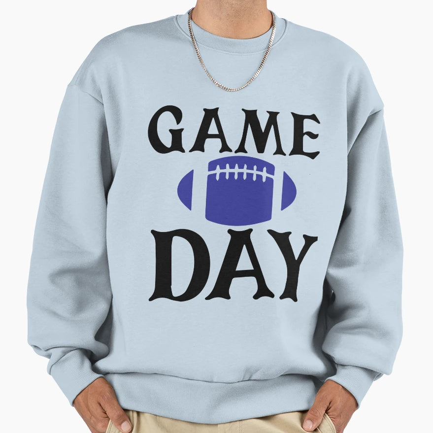 Game Day Sweatshirt - Novelty Apparel Unisex - T-Shirt, Sweatshirt, Hoodie