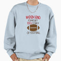 Weekend Forecast 100 Chance Football T-Shirt - Graphic Print for Adults - T-Shirt, Sweatshirt, Hoodie
