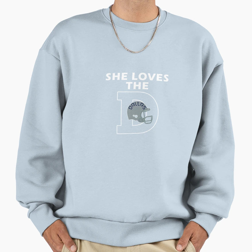 She Loves Dallas D Texas City Funny T-Shirt - Streetwear Style Men Women - T-Shirt, Sweatshirt, Hoodie