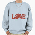 Love American Football Sweatshirt - Fun Novelty Design for Adults - T-Shirt, Sweatshirt, Hoodie
