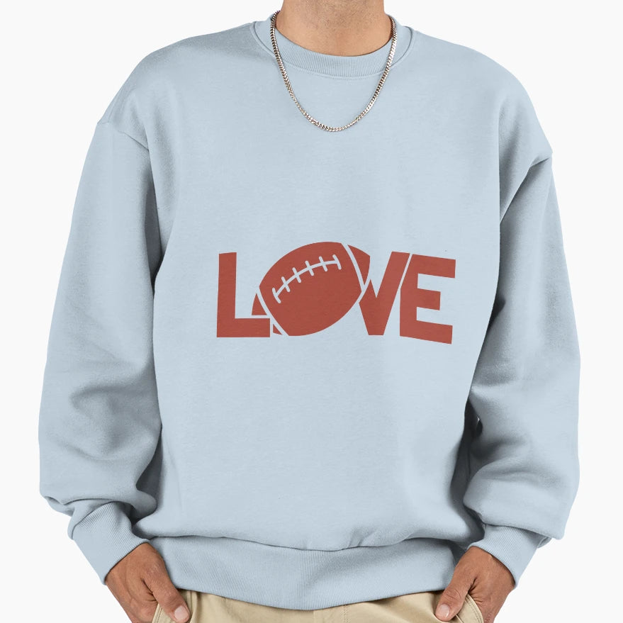 Love American Football Sweatshirt - Fun Novelty Design for Adults - T-Shirt, Sweatshirt, Hoodie