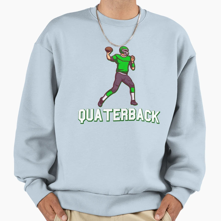 Quaterback Sweatshirt - Graphic Print Men Women - T-Shirt, Sweatshirt, Hoodie