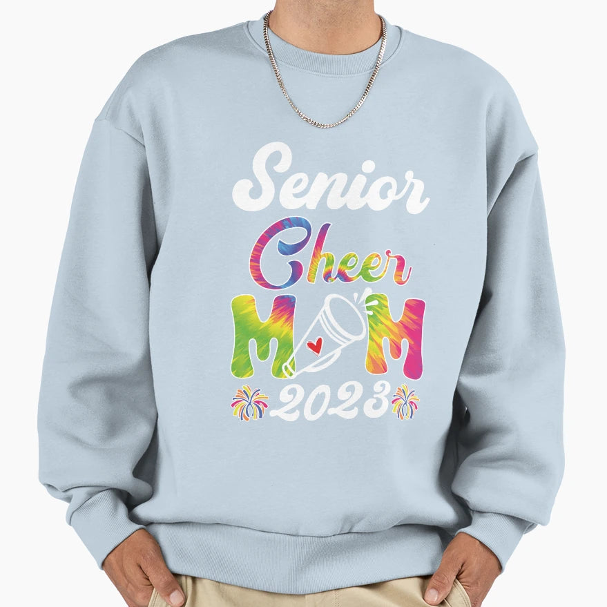 Senior Cheer Mom 2023 Tie Dye Sweatshirt - Custom Art Print Unisex - T-Shirt, Sweatshirt, Hoodie