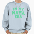 My Mama Era Mothers Day Mom Sweatshirt - Custom Art Print for Adults - T-Shirt, Sweatshirt, Hoodie