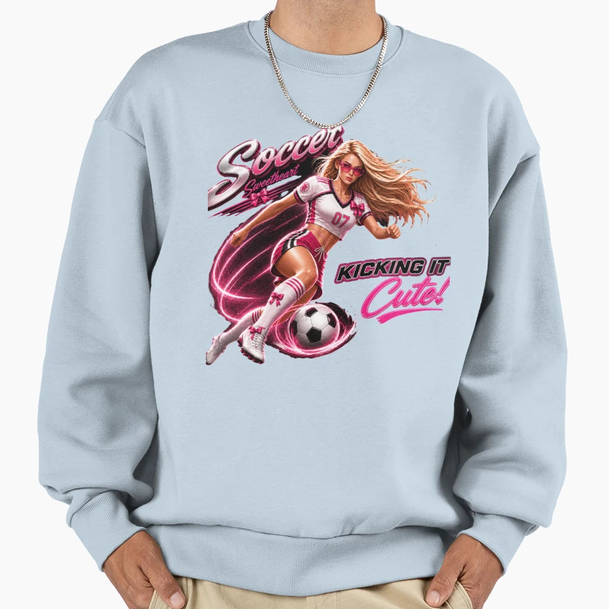 Soccer Sweetheart Kicking It T-Shirt - Casual Everyday Wear for Adults - T-Shirt, Sweatshirt, Hoodie