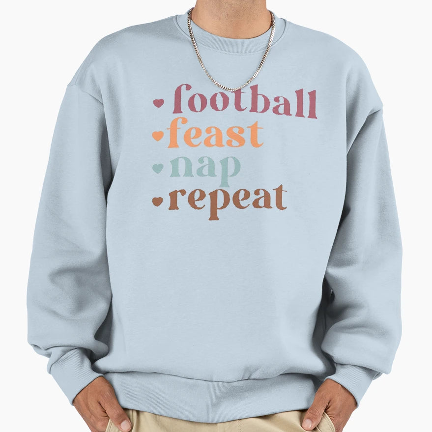 Football Feast Nap Repeat Funny T-Shirt - Minimalist Print Men Women - T-Shirt, Sweatshirt, Hoodie