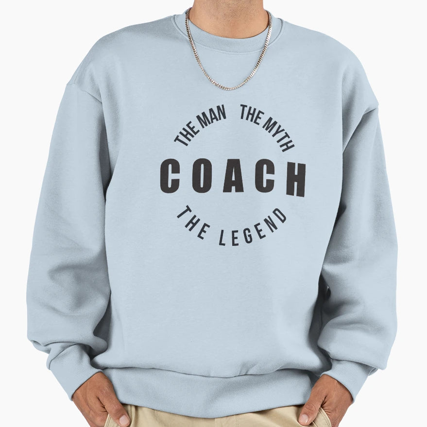Coach Myth Legend Sweatshirt - Trendy Graphic for Adults - T-Shirt, Sweatshirt, Hoodie