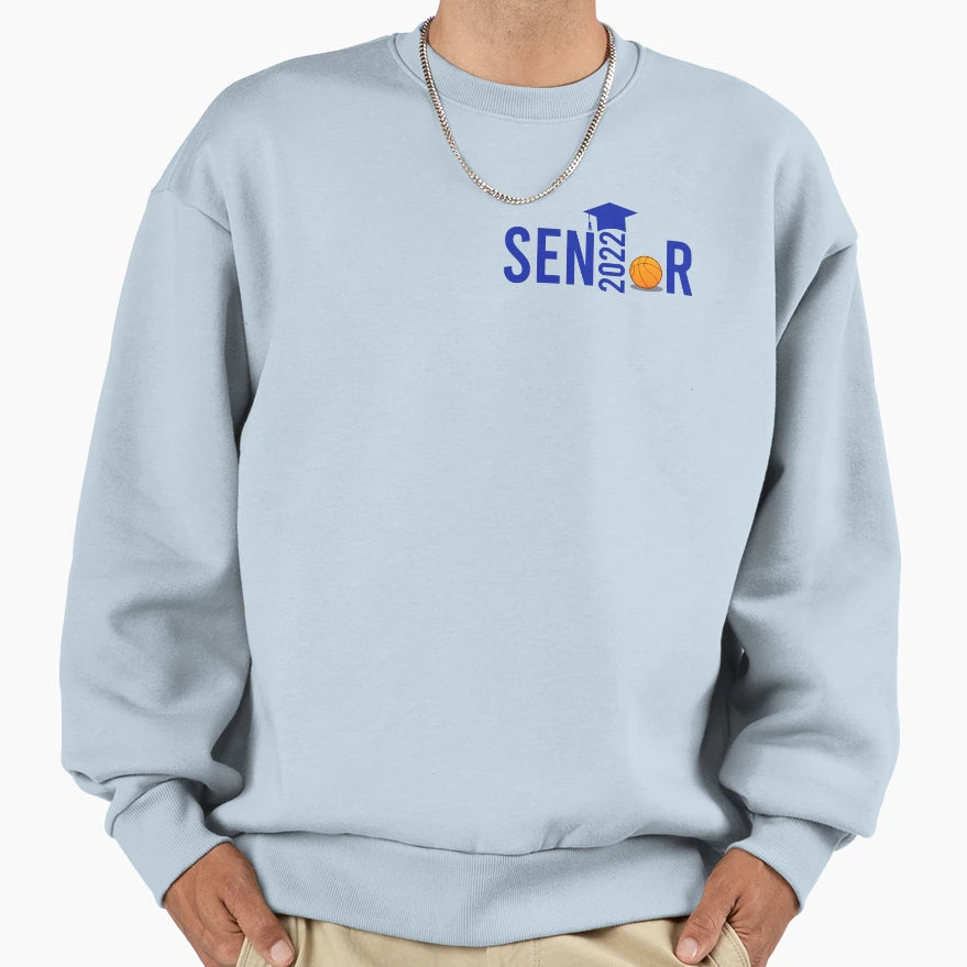 Senior 2022 Basketball Sweatshirt - Graphic Print Unisex - T-Shirt, Sweatshirt, Hoodie