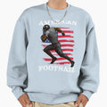 American Football Sweatshirt - Trendy Graphic Men Women - T-Shirt, Sweatshirt, Hoodie