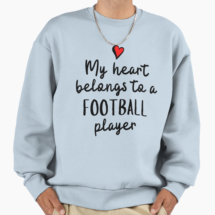 My Heart Belongs To Football Sweatshirt - Casual Everyday Wear for Adults - T-Shirt, Sweatshirt, Hoodie