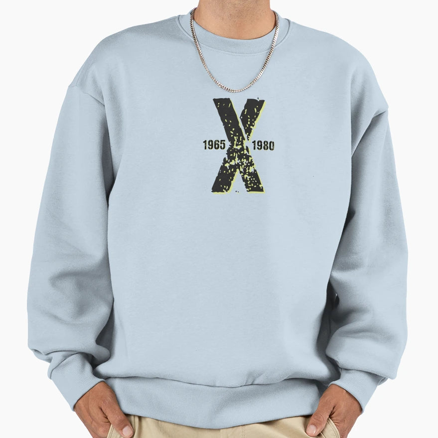 Gen X 65 To 80 Sweatshirt - Graphic Print Unisex - T-Shirt, Sweatshirt, Hoodie
