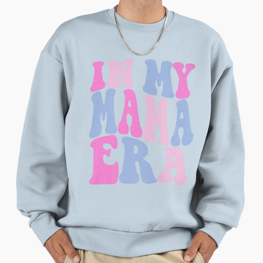 Funny My Mama Era Lover Groovy Mom T-Shirt - Streetwear Style Unisex - T-Shirt, Sweatshirt, Hoodie