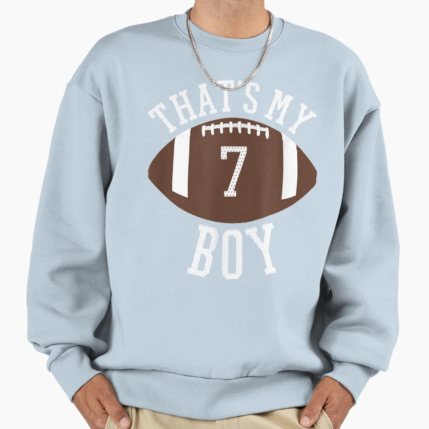 Thats My 7 Football Number 7 Jersey Sweatshirt - Aesthetic Graphic Unisex - T-Shirt, Sweatshirt, Hoodie
