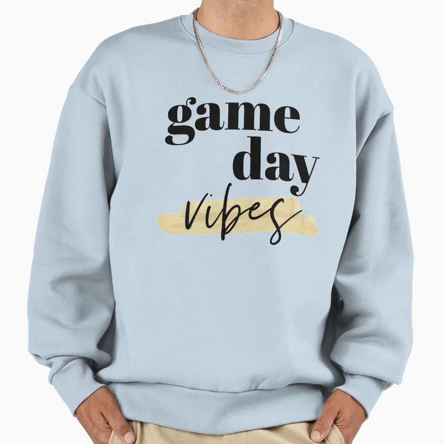 Game Day Vibes Sweatshirt - Unique Graphic for Adults - T-Shirt, Sweatshirt, Hoodie