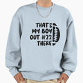 Thats My Out There Sweatshirt - Unique Graphic Unisex - T-Shirt, Sweatshirt, Hoodie
