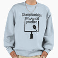 Football Motivational Sweatshirt - Unique Graphic for Adults - T-Shirt, Sweatshirt, Hoodie
