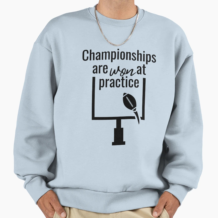 Football Motivational Sweatshirt - Unique Graphic for Adults - T-Shirt, Sweatshirt, Hoodie