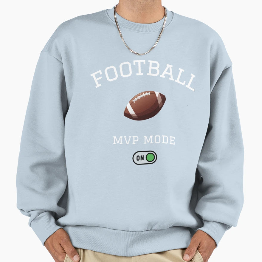 Football Mvp Mode Sweatshirt - Fun Novelty Design for Adults - T-Shirt, Sweatshirt, Hoodie