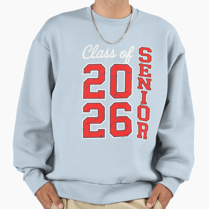 Class 2026 Senior Sweatshirt - Fun Novelty Design for Adults - T-Shirt, Sweatshirt, Hoodie