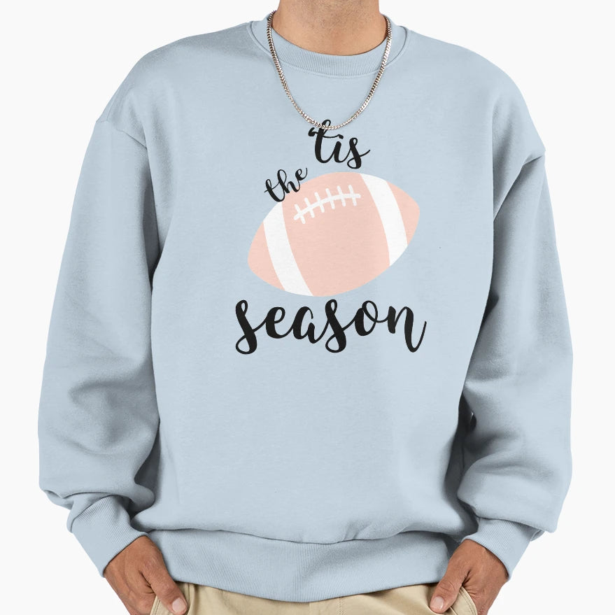 Tis Season Sweatshirt - Graphic Print for Adults - T-Shirt, Sweatshirt, Hoodie