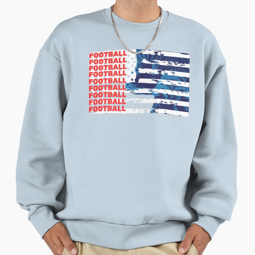 American Football Is American Sweatshirt - Fun Novelty Design Men Women - T-Shirt, Sweatshirt, Hoodie