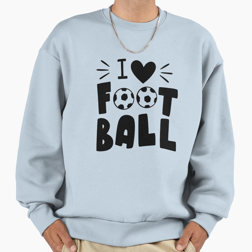 My Second Love Is Football Sweatshirt - Streetwear Style Men Women - T-Shirt, Sweatshirt, Hoodie