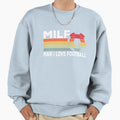 Milf I Love Football Funny Soccer Sweatshirt - Fun Novelty Design Men Women - T-Shirt, Sweatshirt, Hoodie