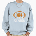 2021 Senior American Football Class Sweatshirt - Trendy Graphic Unisex - T-Shirt, Sweatshirt, Hoodie