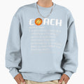 Coach Basketball Coaching Tgift Sweatshirt - Graphic Print Men Women - T-Shirt, Sweatshirt, Hoodie