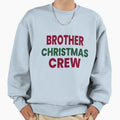 Brother Crew Matching Family Holiday T-Shirt - Trendy Graphic Unisex - T-Shirt, Sweatshirt, Hoodie