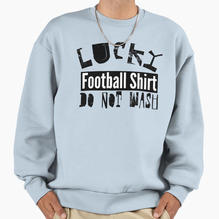 Old Lucky Football Do Not Wash T-Shirt - Fun Novelty Design Men Women - T-Shirt, Sweatshirt, Hoodie