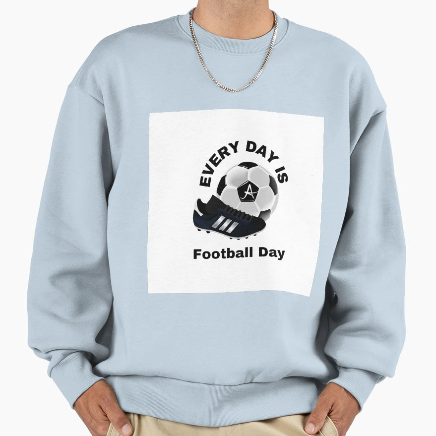 Daily Kickoff Football Life Sweatshirt - Casual Everyday Wear Unisex - T-Shirt, Sweatshirt, Hoodie