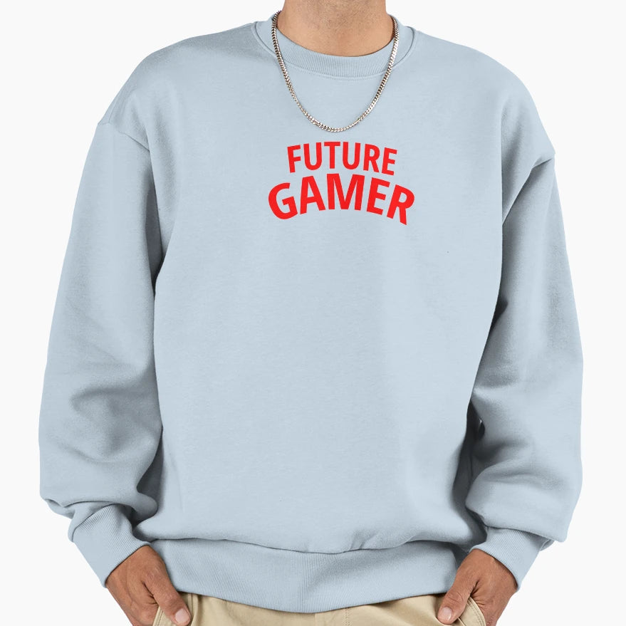 Future Gamer Sweatshirt - Unique Graphic Unisex - T-Shirt, Sweatshirt, Hoodie